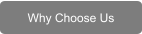 Why Choose Us